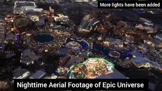 More Nighttime Aerial Footage of Epic Universe / More lights added / Credit: BioReconstruct