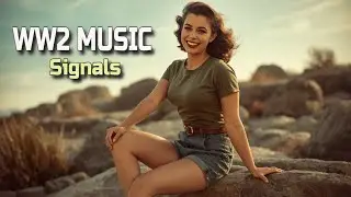 👉 WW2 MUSIC SIGNALS | 1940s BIG BAND CLASSICS