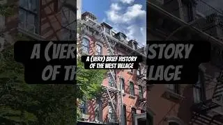 A (Very) Brief History of the West Village #nycrealestate #westvillage