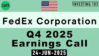 FedEx Corporation (FDX) Q4 2025 Earnings Call | June 24, 2025 | Fourth Quarter Fiscal 2025 | US NYSE