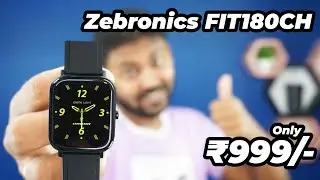 Zebronics FIT180CH Smart Watch | Unboxing | Review