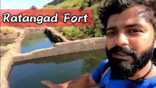 Ratangadh fort Trek  सह्याद्रीतील रत्न | रतनगड छत्रपती शिवाजी महाराजांचा आवडता किल्ला VLOG 15