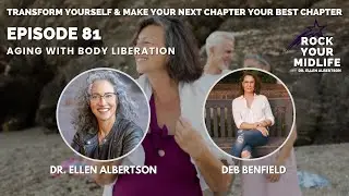 Aging with Body Liberation with Deb Benfield