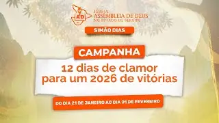 CAMPANHA 12 DIAS DE CLAMOR PARA UM 2026 DE VITÓRIA | DIA 9 | 29-01-2026 | 📲📖🖥️