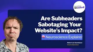 Are Subheaders Sabotaging Your Website's Impact  🧠 Neuroscience Explains!