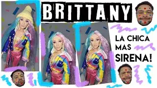 BRITTANY / DEFA LUCY! LA CHICA CON EL ESTILO SIRENA!