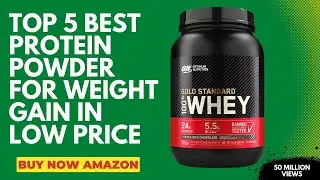 Protein Powder Amazon 👌Top 5 Best Protein Powder For Weight Gain In Low Price 👌Product Review 👌