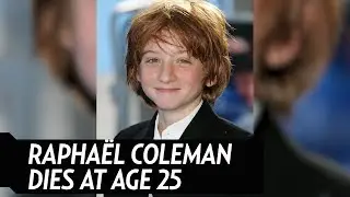 'Nanny McPhee' Child Star Rapha&euml;l Coleman Dies At 25 While Out Jogging