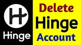 How to Delete Hinge Account on Mobile | Hinge Account Delete Permanently
