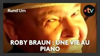 Roby Braun, pianiste reconnu &agrave; l'international