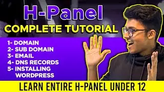 H Panel Complete Tutorial: Domain | Sub Domain | Email | DNS Records | Installing WordPress