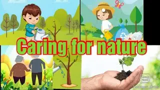 Caring for nature