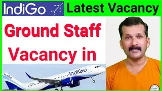 Indigo Airlines Latest Job Vacancy 2021 | Airlines Airport Jobs Vacancy |Latest Job Vac | @flyairAcademy