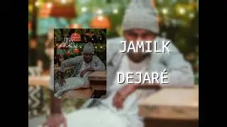 Dejare  Jamilk