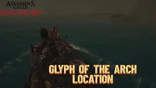 Glyph of the Arch Location Assassin's Creed Shadows