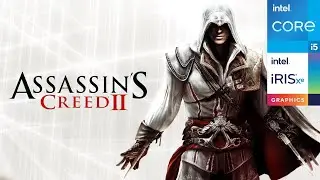 Assassin's Creed II | Intel i5-1135G7 - Iris Xe Graphics | Performance Test
