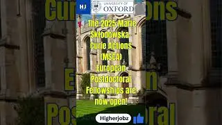 🎓 Fully Funded Postdoc at Oxford | Apply for MSCA 2025 Now! 🚀 #academicjobs#history #highereducation