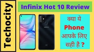Infinix Hot 10 Unboxing and Review: Quick Review of Infinix hot 10 Camera test and more in Hindi