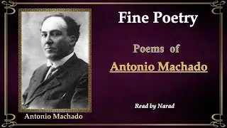 Fine Poetry - Poems Of Antonio Machado