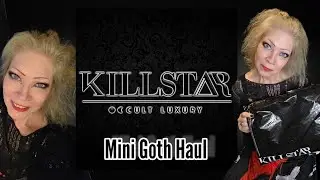 Killstar Mini Goth Haul  | Gothyoutuber
