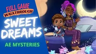 🏅 AE Mysteries - SWEET DREAMS 🧩 FULL GAME WALKTHROUGH