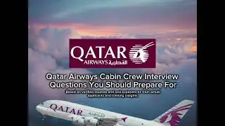 Qatar Airways Cabin Crew Interview Questions