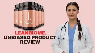 Обзор Lean Biome: пробиотическое решение для похудения, о котором все говорят! #leanbiomereviews