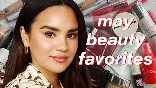 May Skincare & Beauty Favorites