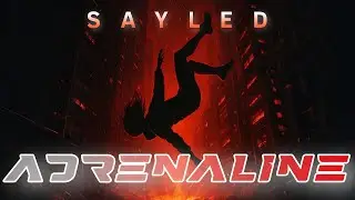 SAYLED - Adrenaline