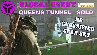 The Division One. Queens Tunnel Camp. GLOBAL EVENT Solo Farming Secrets