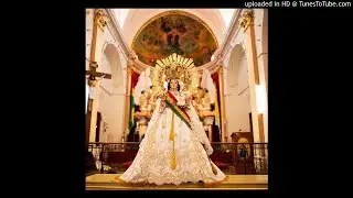 VIRGEN DE URCUPIÑA - HIMNO - MIN. DE MUSICA SAN ILDEFONSO