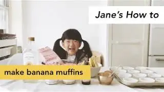 Jane&rsquo;s How to make banana muffins 🍌