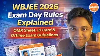 WBJEE 2026 Exam Day Rules Explained | OMR Sheet, ID Card & Offline Exam Guidelines