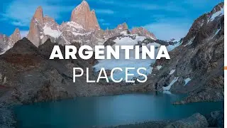 10 Best Places to Visit in Argentina | Ultimate Argentina Travel Guide