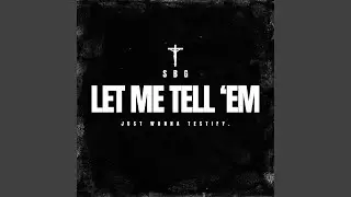 Let Me Tell 'Em