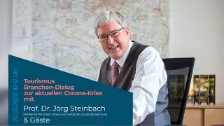 Branchendialog Tourismus zur Corona-Krise mit Wirtschaftsminister Prof. Dr. J&ouml;rg Steinbach & G&auml;sten