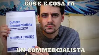 Chi &egrave;, quanto guadagna e come diventare DOTTORE COMMERCIALISTA