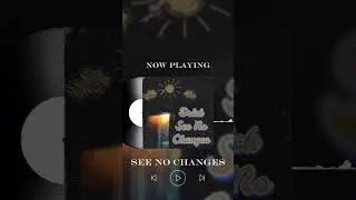 See No Changes Out Now! #seenochanges #nochanges #youtubeshorts #outnow  #nowplaying