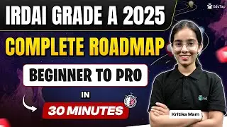 IRDAI Assistant Manager Preparation Strategy For Beginners | How To Prepare For IRDAI Grade A 2025