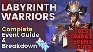 Labyrinth Warriors Best Combat Event EVER?? | Complete Guide & Breakdown | Genshin Impact