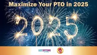 Maximize Your PTO in 2025