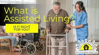 Is An Assisted Living Right For You