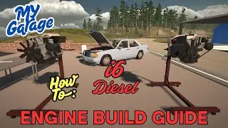 My Garage i6 Diesel Engine Build Guide