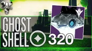 Destiny: 320 Оболочка призрака - Оболочка убийцы королей - 320 Снаряжение для рейда &laquo;Осень королей&raquo; - #Forever319