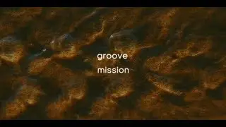 groove mission - badtidude - official music video