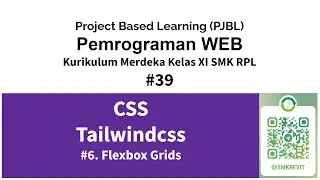 TailwindCSS 39 Flexbox Grid Tailwindcss  Kurikulum Merdeka Pemrograman Web Kelas XI SMK RPL