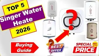 Best Singer Water Heater in India 2026 ⚡ Price List ⚡ Best Singer Water Heater / Geyser