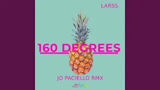 160 degrees (Jo Paciello Remix)