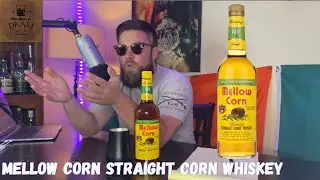 Mellow Corn Straight Corn Whiskey | Who Gives A Dram