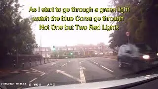Blue Corsa Pulls out on me in the car